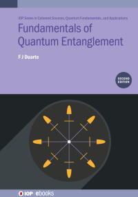 Cover image: Fundamentals of Quantum Entanglement (Second Edition) 2nd edition 9780750352666