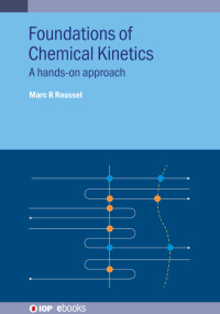 表紙画像: Foundations of Chemical Kinetics 9780750353199