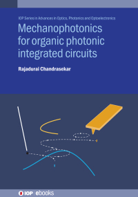 Cover image: Mechanophotonics for Organic Photonic Integrated Circuits 9780750353373