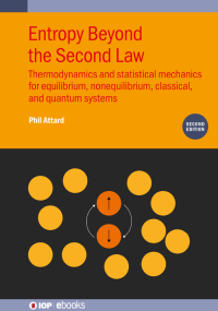 Imagen de portada: Entropy Beyond the Second Law (Second Edition) 2nd edition 9780750354059