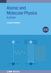 表紙画像: Atomic and Molecular Physics (Second Edition) 2nd edition 9780750357326