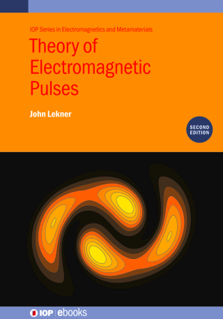 表紙画像: Theory of Electromagnetic Pulses (Second Edition) 2nd edition 9780750361279