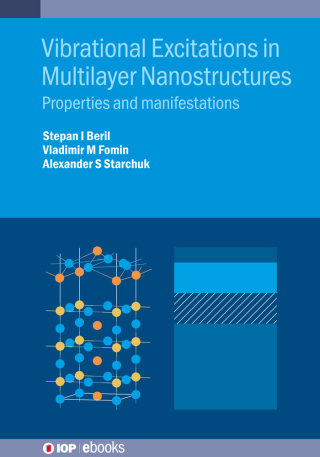 Immagine di copertina: Vibrational Excitations in Multilayer Nanostructures 9780750361620