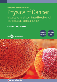 Cover image: Physics of Cancer, Volume 5 (Second Edition) 2nd edition 9780750362726