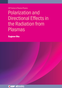 Cover image: Polarization and Directional Effects in the Radiation from Plasmas 9780750362863