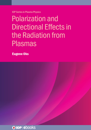 Cover image: Polarization and Directional Effects in the Radiation from Plasmas 9780750362863