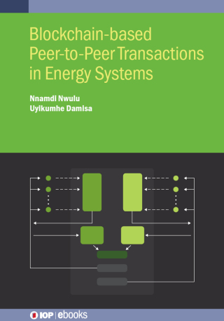 Cover image: Blockchain-based Peer-to-Peer Transactions in Energy Systems 9780750362931