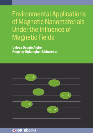 Imagen de portada: Environmental Applications of Magnetic Nanomaterials Under the Influence of Magnetic Fields 9780750363747