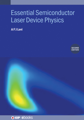 Cover image: Essential Semiconductor Laser Device Physics 2nd edition 9780750364133
