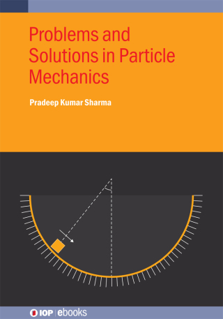 Imagen de portada: Problems and Solutions in Particle Mechanics 9780750364386