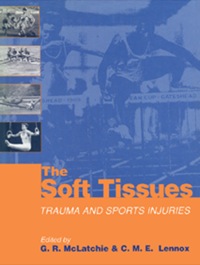 Imagen de portada: The Soft Tissues: Trauma and Sports Injuries 9780750601702