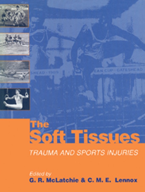 The Soft Tissues: Trauma and Sports Injuries - FULL INSTANT DOWNLOAD | PDF DOCX EPUB