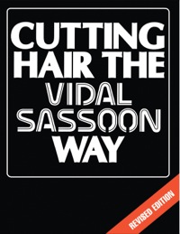 Cover image: Cutting Hair the Vidal Sassoon Way 2nd edition 9780750603249