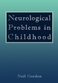 Cover image: Neurological Problems in Childhood 9780750608985