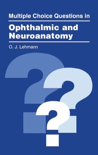 Cover image: Multiple Choice Questions in Ophthalmic and Neuroanatomy 9780750609883