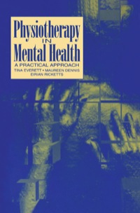 Cover image: Physiotherapy in Mental Health: A Practical Approach 9780750617000