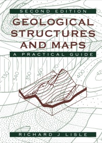 表紙画像: Geological Structures and Maps: A Practical Guide 2nd edition 9780750625883