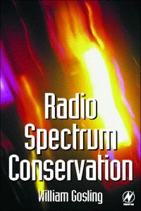 Cover image: Radio Spectrum Conservation: Radio Engineering Fundamentals 9780750637404