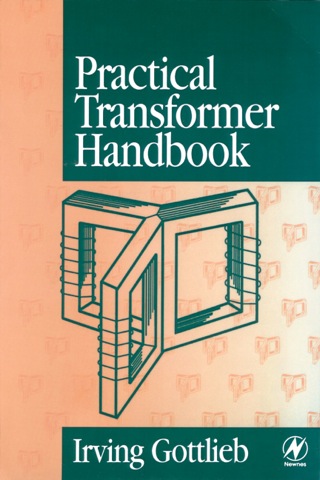 Imagen de portada: Practical Transformer Handbook: for Electronics, Radio and Communications Engineers 9780750639927