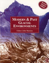 صورة الغلاف: Modern and Past Glacial Environments: Revised Student Edition 9780750642262