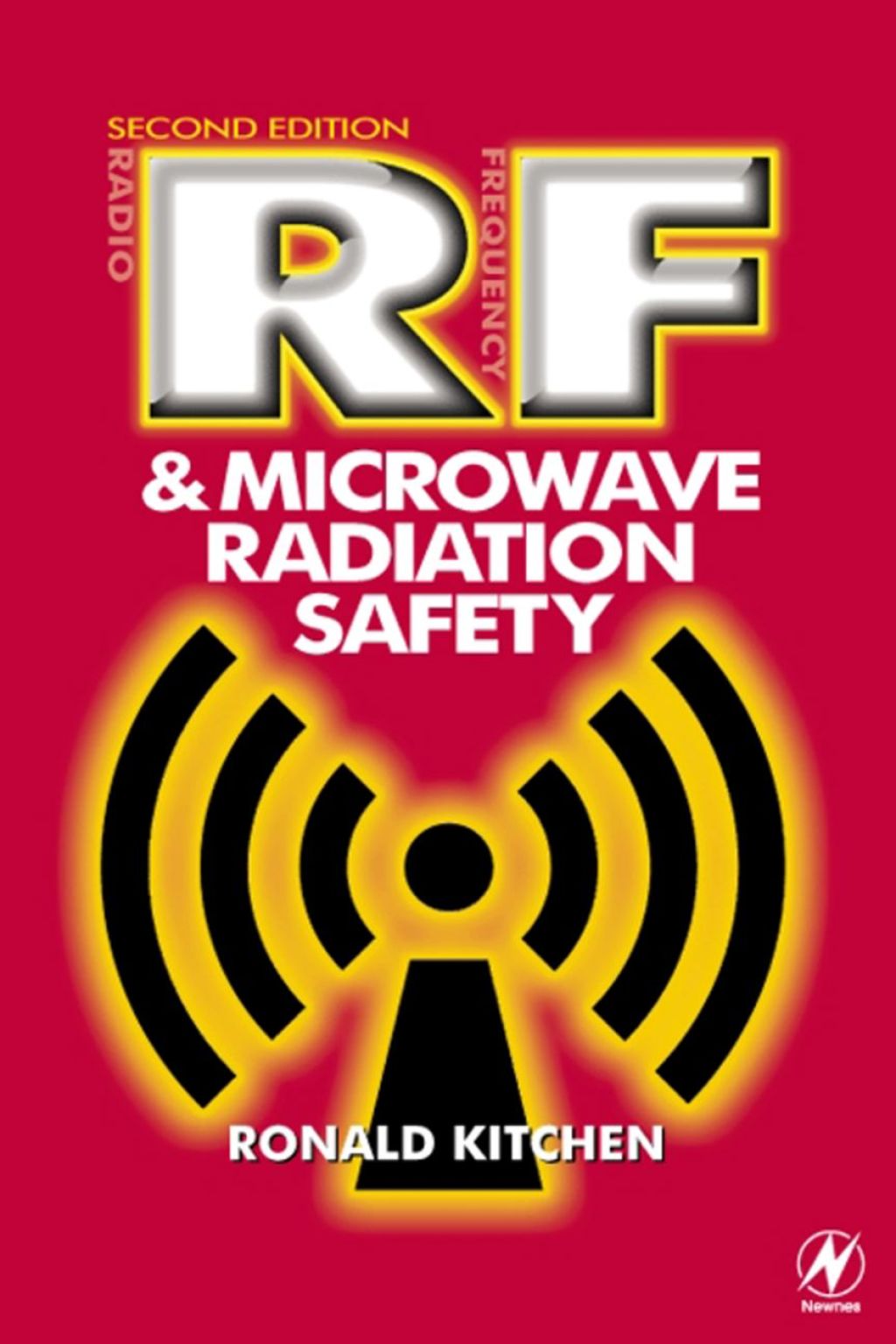 RF and Microwave Radiation Safety 2nd Edition