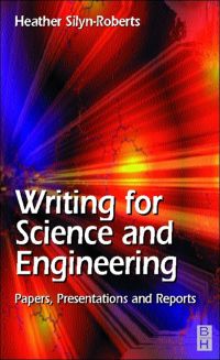 Omslagafbeelding: Writing for Science and Engineering: Papers, Presentations and Reports: Papers, Presentations and Reports 9780750646369