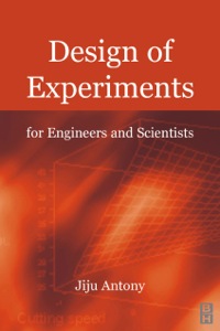 Cover image: Design of Experiments for Engineers and Scientists 9780750647090