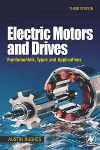 Omslagafbeelding: Electric Motors and Drives: Fundamentals, Types and Applications 3rd edition 9780750647182