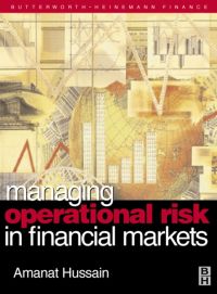 表紙画像: Managing Operational Risk in Financial Markets 9780750647328