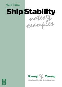 صورة الغلاف: Ship Stability: Notes and Examples: Notes and Examples 3rd edition 9780750648509