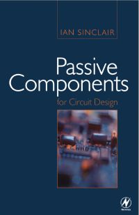 Cover image: Passive Components for Circuit Design 9780750649339