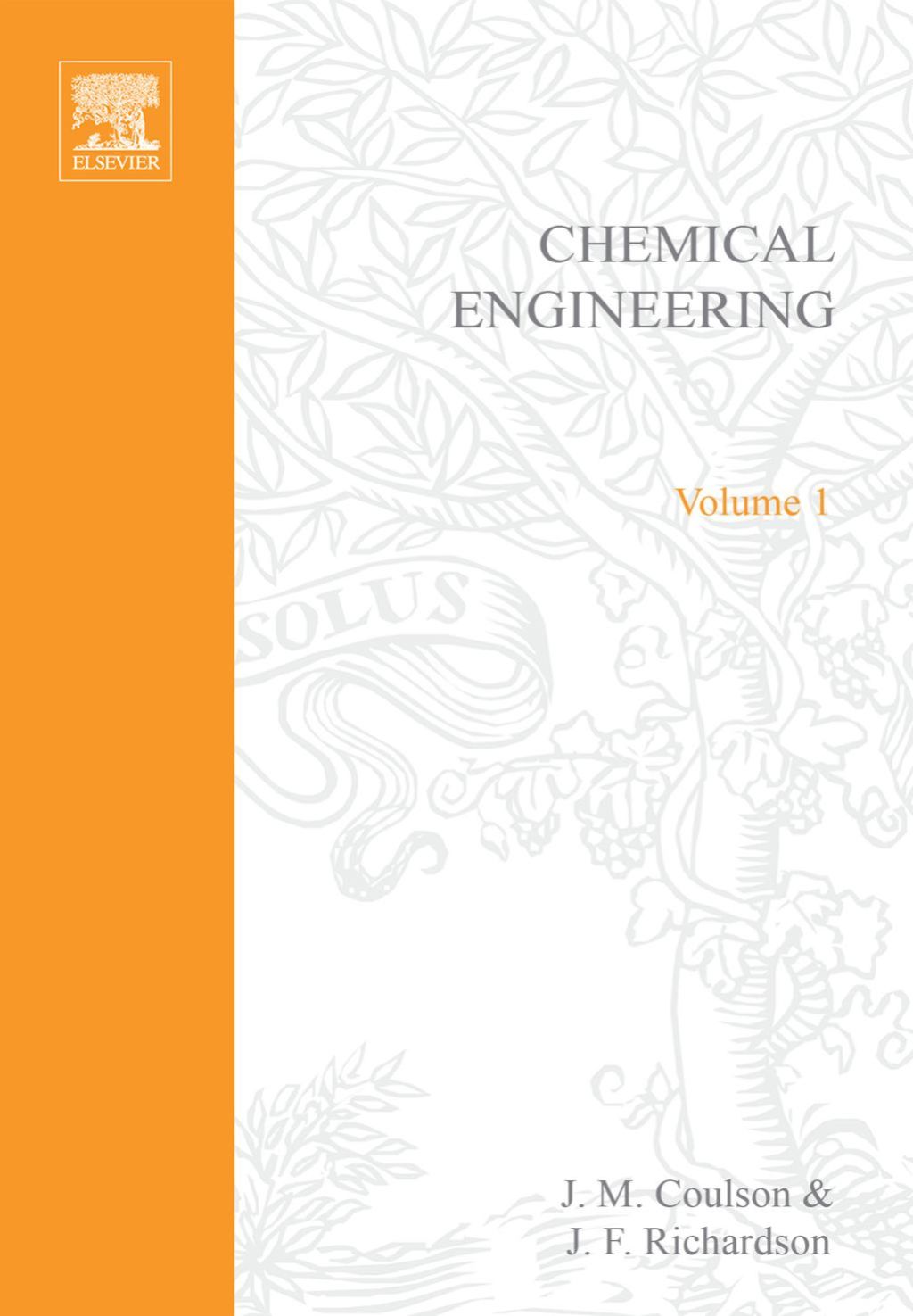 Chemical Engineering: Solutions to the Problems in Volume 1: Solutions to the Problems in Volume 1