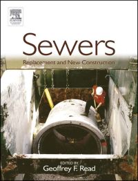 صورة الغلاف: Sewers: Replacement and New Construction: Replacement and New Construction 9780750650830