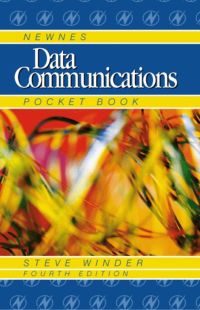 表紙画像: Newnes Data Communications Pocket Book 4th edition 9780750652971
