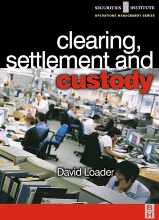 Imagen de portada: Clearing, Settlement and Custody 9780750654845