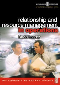 Imagen de portada: Relationship and Resource Management in Operations 9780750654883