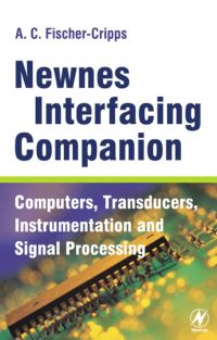 Imagen de portada: Newnes Interfacing Companion: Computers, Transducers, Instrumentation and Signal Processing 9780750657204