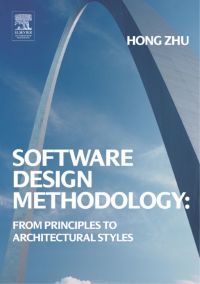 Cover image: Software Design Methodology: From Principles to Architectural Styles 9780750660754