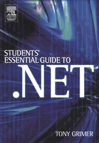 Cover image: Student's Essential Guide to .NET 9780750661317