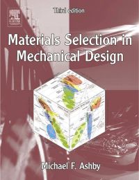 表紙画像: Materials Selection in Mechanical Design 3rd edition 9780750661683