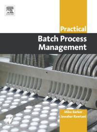 Cover image: Practical Batch Process Management 9780750662772