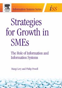 Titelbild: Strategies for Growth in SMEs: The Role of Information and Information Sytems 9780750663519