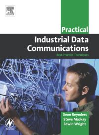 Immagine di copertina: Practical Industrial Data Communications: Best Practice Techniques 9780750663953