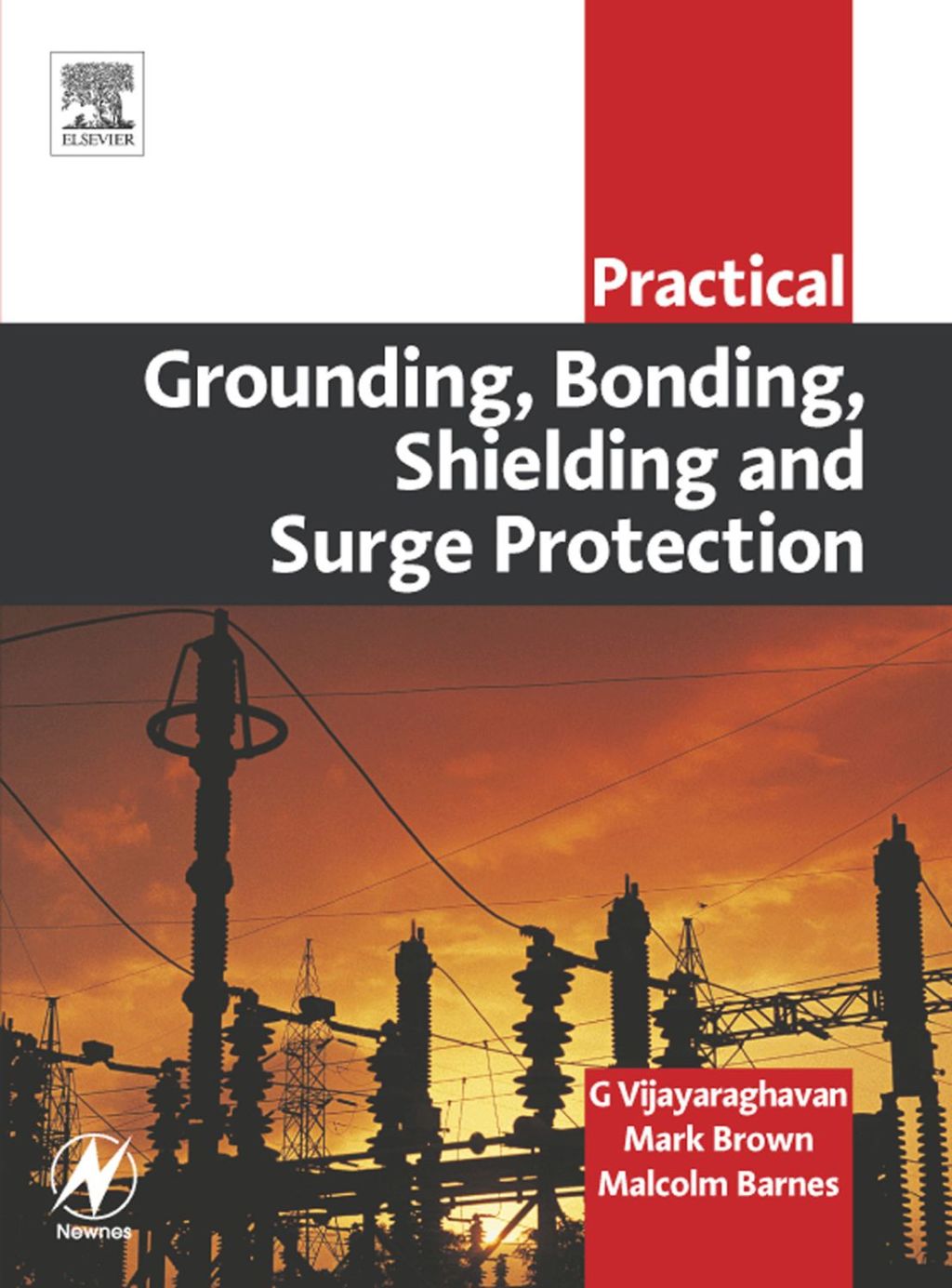 Practical Grounding Bonding Shielding and Surge Protection (eBook)