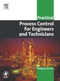 Cover image: Practical Process Control for Engineers and Technicians 9780750664004