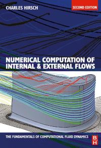 صورة الغلاف: Numerical Computation of Internal and External Flows: The Fundamentals of Computational Fluid Dynamics: The Fundamentals of Computational Fluid Dynamics 2nd edition 9780750665940