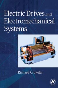 صورة الغلاف: Electric Drives and Electromechanical Systems: Applications and Control 9780750667401