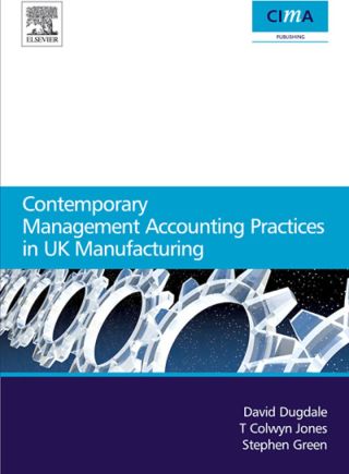 Cover image: Contemporary management accounting practices in UK manufacturing 9780750668712