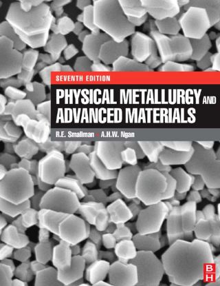 Cover image: Physical Metallurgy and Advanced Materials 7th edition 9780750669061