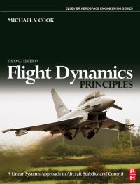 Imagen de portada: Flight Dynamics Principles: A Linear Systems Approach to Aircraft Stability and Control 2nd edition 9780750669276